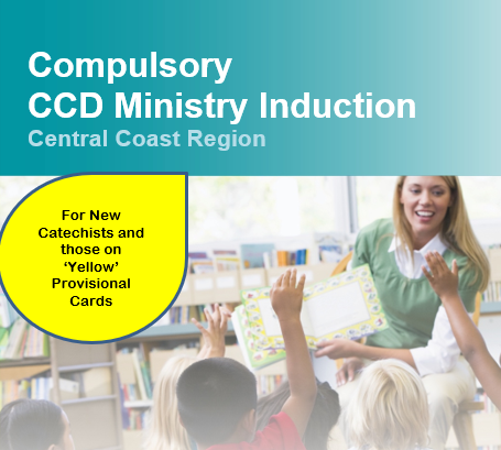 2019  CCD Ministry Induction Course - Central Coast Region